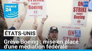 BOEING COMPANY THE Grève chez Boeing : reprise des négociations la semaine prochaine avec une médiation fédérale