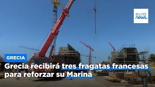 S&U PLC [CBOE] Grecia recibirá tres fragatas francesas para reforzar su Marina