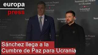 Sánchez llega a la Cumbre de Paz para Ucrania