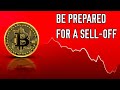 Is Bitcoin About To Drop -20%? | Here's How To Prepare