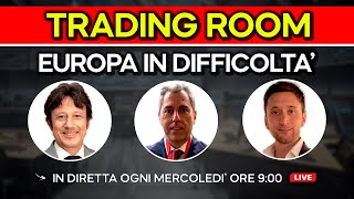 EUROPA IN DIFFICOLTA&#39; - Trading Room 13 Novembre 2024