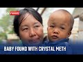 Myanmar: Baby found with crystal meth in mouth could have been human shield