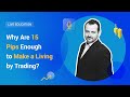 XM.COM - Why Are 15 Pips Enough to Make a Living by Trading? - XM Live Education
