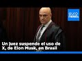 Un juez de Brasil suspende X después de que Elon Musk no nombrara a un representante legal