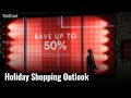 2022 Holiday Retail Sales Forecast