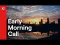 Early Morning Call - April 11, 2023