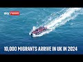 More than 10,000 migrants arrive in UK by crossing channel in small boats this year