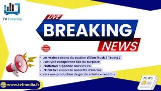 ELON AB [CBOE] Elon Musk, Europe, Inflation, ONU, Gaz : Actualités du 25 octobre par Louis-Antoine Michelet