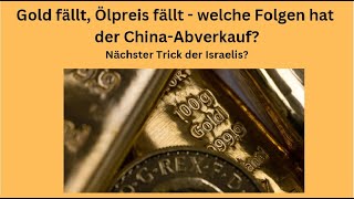 GOLD - USD Gold fällt, Ölpreis fällt - welche Folgen hat der China-Abverkauf? Marktgeflüster Teil 1