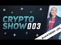 Crypto show 3 : Crash du marché, BAKKT, iExec, Fake news