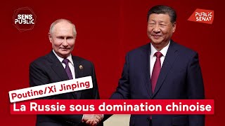 Poutine/Xi Jinping : La Russie sous domination chinoise