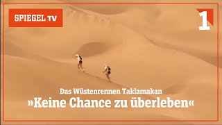 Takla Makan-Wüstenrennen: Ausdauer-Kampf zweier Extremsportler (1/2) | SPIEGEL TV Classics