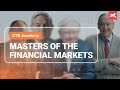 The Masters Of The Financial Markets!