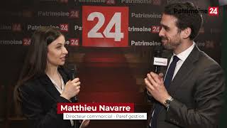 PAREF Rencontre avec Matthieu Navarre, Paref Gestion