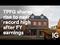The Property Franchise Group shares rise to near record high after FY earnings