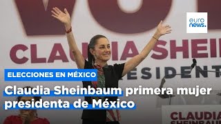 S&U PLC [CBOE] México hace historia al elegir a su primera mujer presidenta: Claudia Sheinbaum