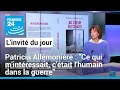 Patricia Allémonière : "Ce qui m'intéressait, c'était l'humain dans la guerre" • FRANCE 24