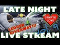 Late Night Live Stream Vol. 9 - Ledger Nano S Giveaway