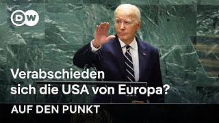 Kriege, Krisen, Katastrophen – Verabschieden sich die USA von Europa? | Auf den Punkt