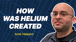 AMP How Was Helium Created | Amir Haleem, CEO &amp; Founder, Helium