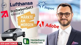 HEIDELBERG MATERIALS O.N. Märkte am Morgen: Lufthansa, Fraport, Heidelberg Materials, ProSiebenSat.1, Adobe, Tesla