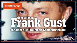 UBER INC. »Über Leichen«: »Rhein-Ruhr-Ripper« Frank Gust – Trailer | SPIEGEL TV