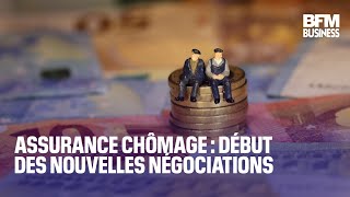 Assurance chômage : début des nouvelles négociations