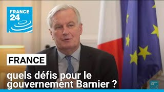 France : les défis qui attendent le gouvernement Barnier • FRANCE 24