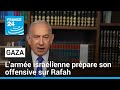 Israël prépare son offensive sur Rafah • FRANCE 24