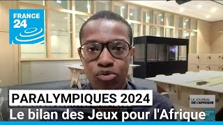 Paralympiques 2024 : le bilan des Jeux pour l&#39;Afrique • FRANCE 24