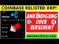 COINBASE XRP RELISTING | Versehen oder Teaser? 2021 ETHER 10k | BTC 80K LAUT ANALYST | RIPPLE NEWS