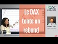 Le DAX tente un rebond - 100% Marchés Daily - 28 Mai 2021
