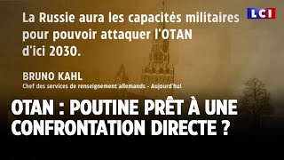 OTAN : Poutine prêt à une confrontation directe ?