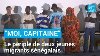 &quot;Moi, capitaine&quot; : un film poignant sur le périple de deux jeunes migrants sénégalais