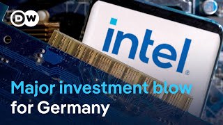 INTEL CORP. Intel puts German plant plans on hold I DW News