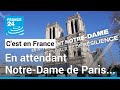 En attendant Notre-Dame de Paris... Cinq ans de travaux et de résilience • FRANCE 24