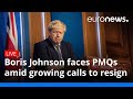 Boris Johnson faces PMQs amid growing calls to resign