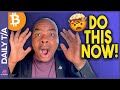 BITCOIN WILL SHOCK EVERYONE (DO THIS NOW)