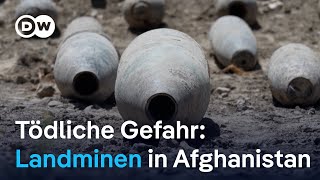 Afghanistans gefährliches Erbe aus Jahrzehnten bewaffneter Konflikte | DW Nachrichten