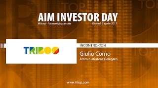 TRIBOO AIM Investor Day: il 2016 è stato un anno di forte cresctia per Triboo