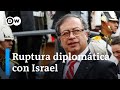 Petro anuncia que Colombia romperá relaciones con Israel