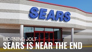 SEARS HOLDINGS CORP. Sears Shows All the Warning Signs of a Company Nearing the End