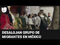 La Guardia Nacional desaloja un campamento de al menos 500 migrantes en Ciudad de México