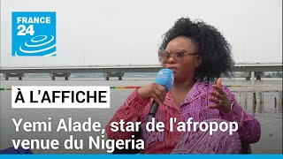 Yemi Alade, star de l&#39;afropop venue du Nigeria • FRANCE 24