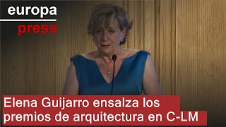 Elena Guijarro ensalza los premios de arquitectura en C-LM