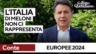 &quot;L&#39;Italia di Meloni non ci rappresenta&quot;, il video appello di Giuseppe Conte per le Europee