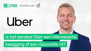 UBER INC. Is het aandeel Uber een interessante belegging of een risicovolle rit? | LYNX Beursflash