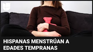 Mujeres hispanas están menstruando en promedio a una edad más temprana, señala estudio