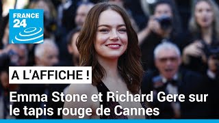 Á l&#39;Affiche à Cannes : Emma Stone et Richard Gere sur le tapis rouge • FRANCE 24