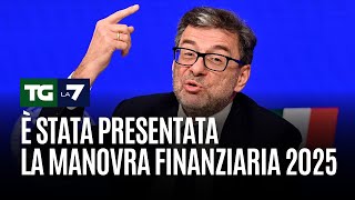 È stata presentata la manovra finanziaria 2025